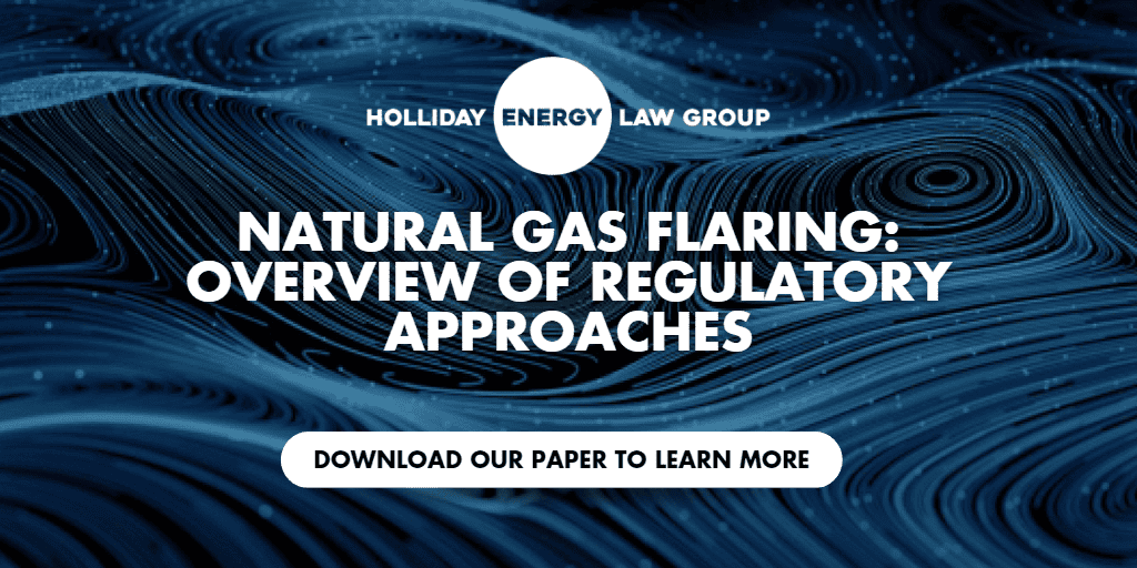 Natural Gas Flaring: Overview of Regulatory Approaches