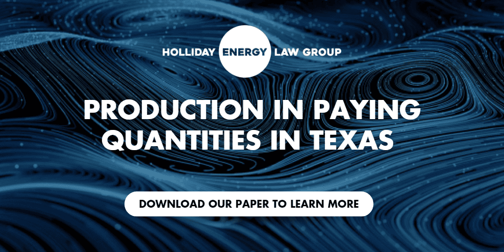 Production in Paying Quantities in Texas