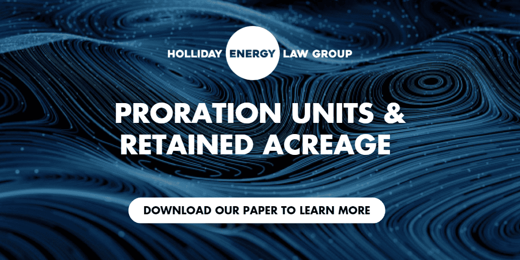 Proration Units & Retained Acreage