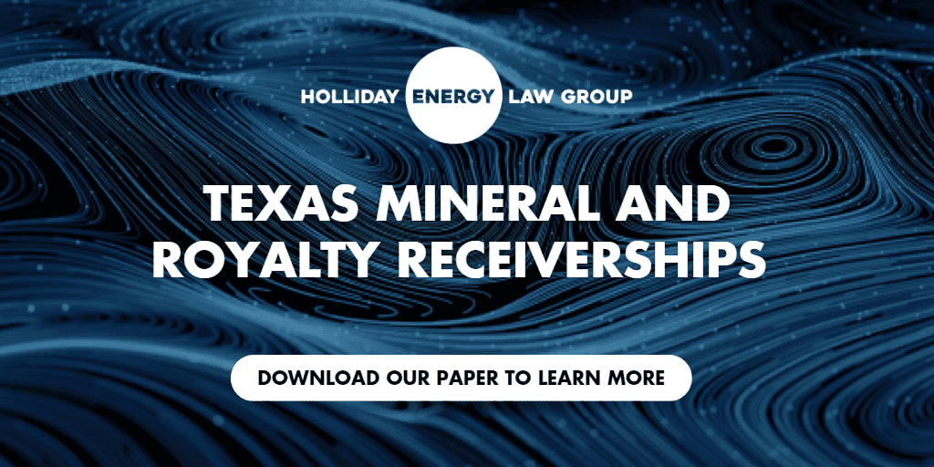 Texas Mineral and Royalty Receiverships